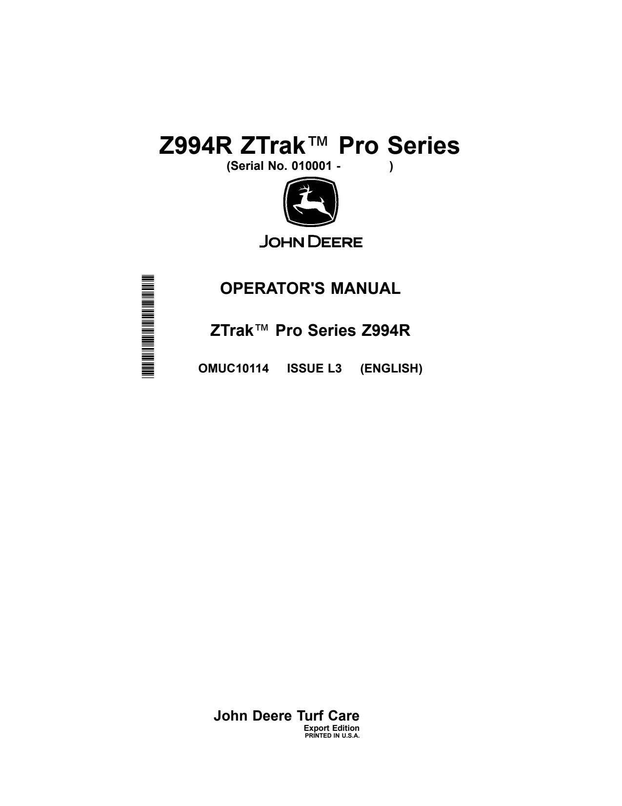 John Deere Z994R Zero-Turn Mower Operator Manual OMUC10114 1 John Deere Z994R Zero-Turn Mower Operator Manual OMUC10114