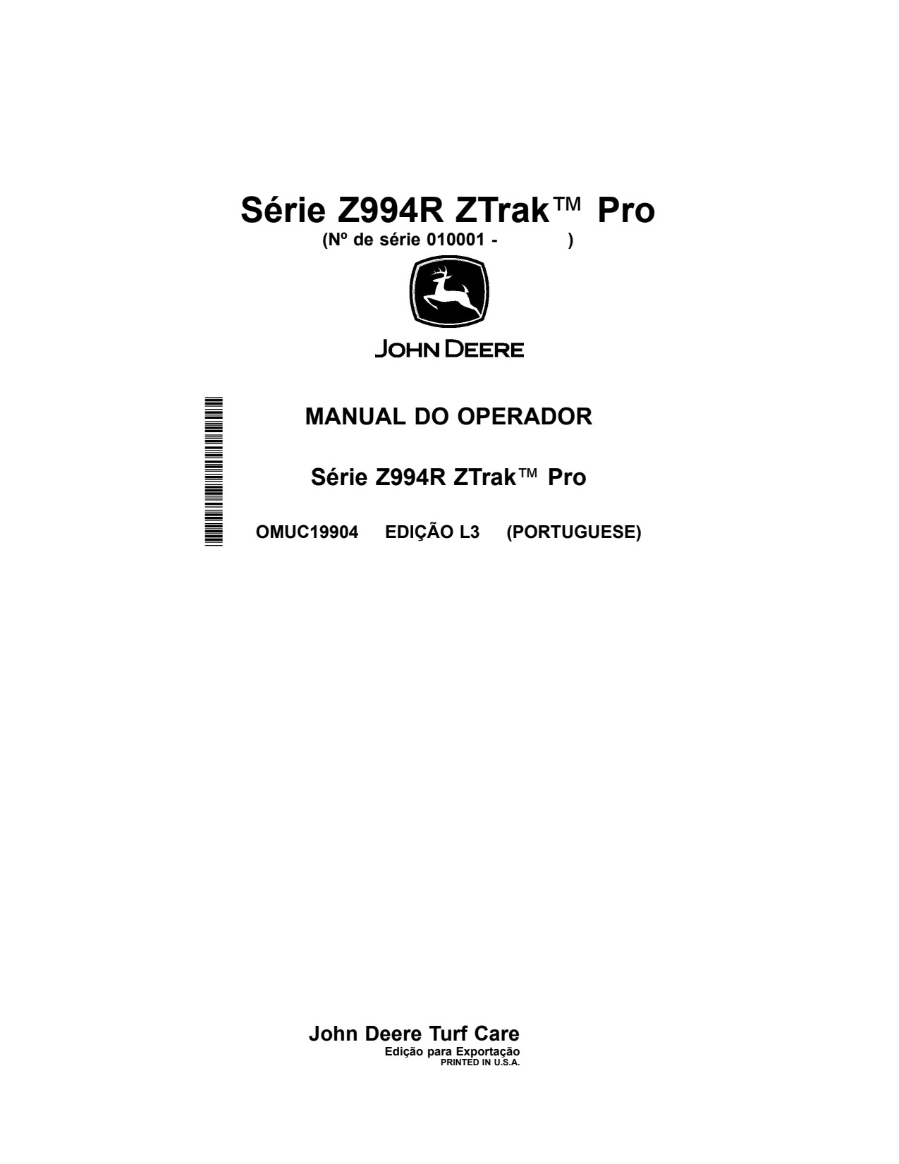 John Deere Z994R Zero-Turn Mower Operator Manual OMUC19904 PT 1 John Deere Z994R Zero-Turn Mower Operator Manual OMUC19904 PT