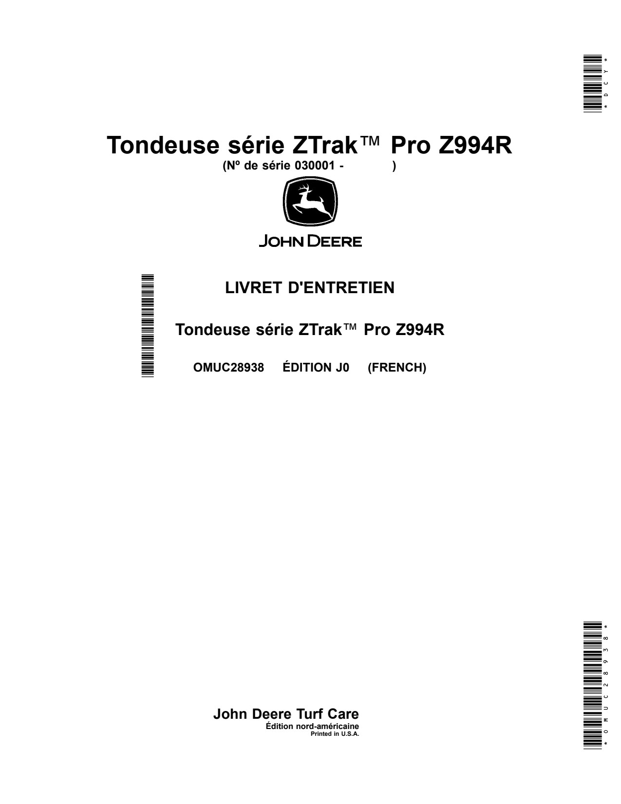 John Deere Z994R Zero-Turn Mower Operator Manual OMUC28938 FR 1 John Deere Z994R Zero-Turn Mower Operator Manual OMUC28938 FR