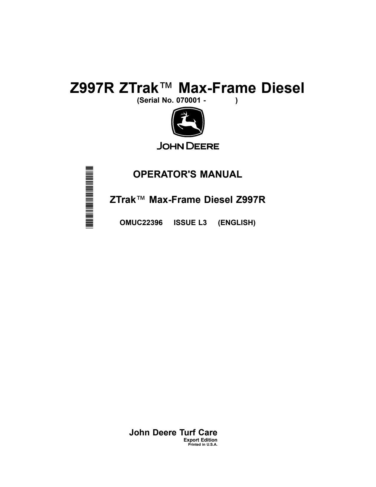 John Deere Z997R Zero-Turn Mower Operator Manual OMUC22396 1 John Deere Z997R Zero-Turn Mower Operator Manual OMUC22396