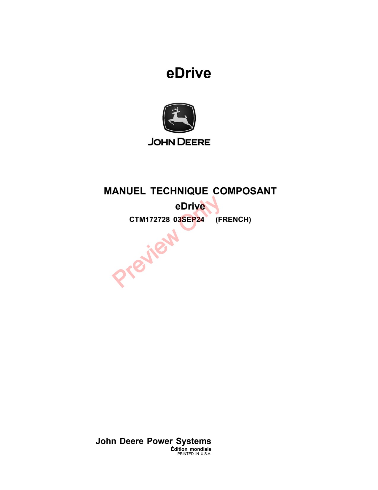 John Deere eDrive Electric Drivetrain Component Technical Manual CTM172728 FR 1 John Deere eDrive Electric Drivetrain Component Technical Manual CTM172728 FR