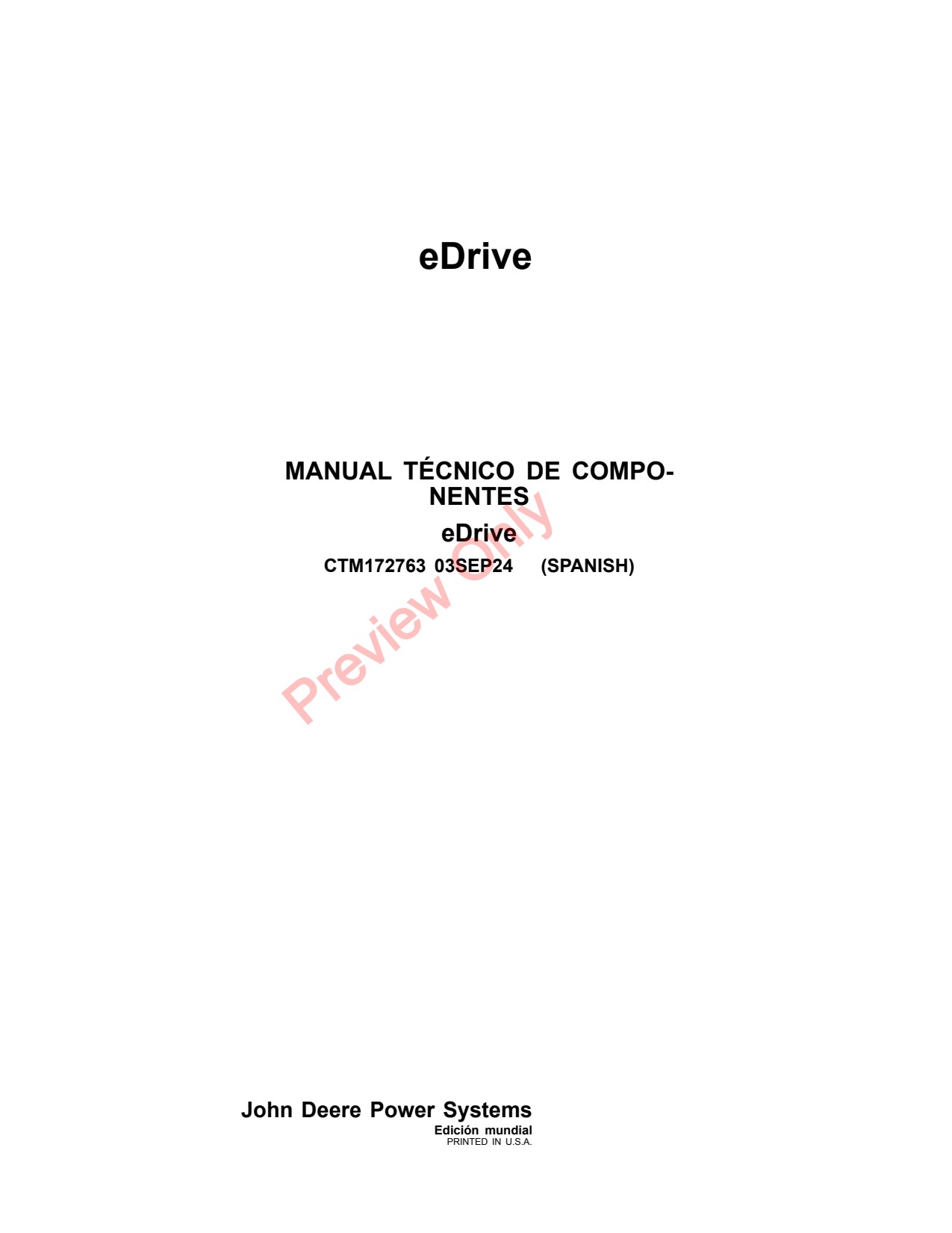 John Deere eDrive Electric Drivetrain Component Technical Manual CTM172763 ES 1 John Deere eDrive Electric Drivetrain Component Technical Manual CTM172763 ES